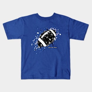 Let's Do This! Kids T-Shirt